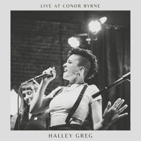 Halley Greg - Live at Conor Byrne (Explicit)