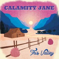 Calamity Jane - This Valley