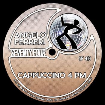 Angelo Ferreri - Cappuccino 4 PM