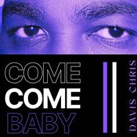 Davis Chris - Come Come Baby