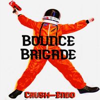 Bounce Brigade - Crush Endo