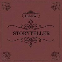 ILLOW - Storyteller (Explicit)