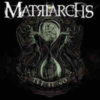 Matriarchs - Let It Go