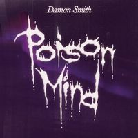 Damon Smith - Poison Mind