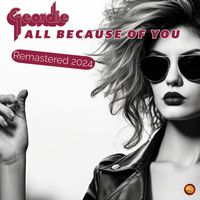 Geordie - All Because of You (Remastered 2024)