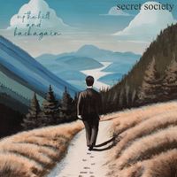 Secret Society - Up the Hill and Back Again