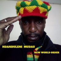 Ndanduleni Mudau - New World Order