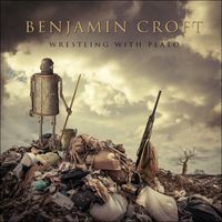 Benjamin Croft - Wrestling with Plato
