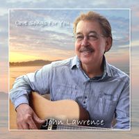 John Lawrence - Love Songs For You