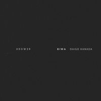 Daigo Hanada - Biwa (Rework)