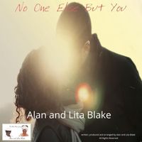 Alan and Lita Blake - No One Else But You