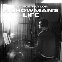 George Taylor - A Showman's Life