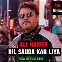 Ali Haider - Dil Sauda Kar Liya