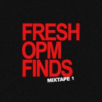 Off The Record - Fresh OPM Finds Mixtape 1