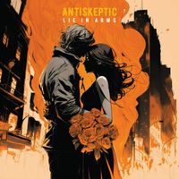Antiskeptic - Lie In Arms