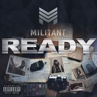 Militant - Ready (Explicit)