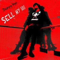 Danny Vegas - Sell My Soul
