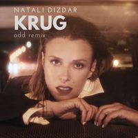 Natali Dizdar - Krug (Odd Remix)