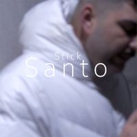 Stick - Santo (Explicit)
