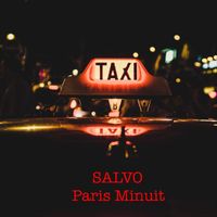Salvo - Paris Minuit (Explicit)