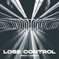 Annuki, Gritsey - Lose Control (Original Mix)
