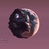 Blaq Owl - Paradise - EP
