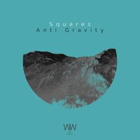 Squares - Anti Gravity