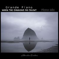 Grande Piano - When the Cannons Go Silent (Piano Mix)