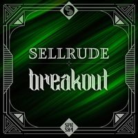 SellRude - Breakout