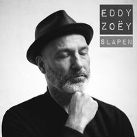 Eddy Zoëy - Slapen
