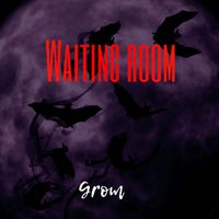 Grom - Waiting Room