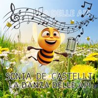 Sonia De Castelli - La danza delle api