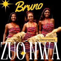 Bruno - Omurunwa Zuo Nwa