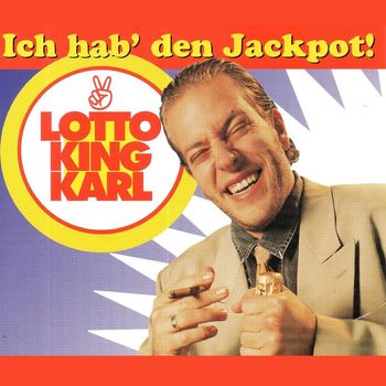 Lotto King Karl - Ich hab' den Jackpot!