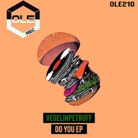 VeselinPetroff - Do You EP