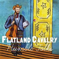 Flatland Cavalry - Humble Folks