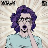 Wolk - Nothing But Me