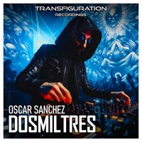 Oscar Sanchez - Dosmiltres