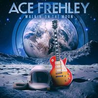Ace Frehley - Walkin’ On The Moon