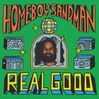 Homeboy Sandman - Real Good