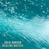 Julie Agassa - Healing Waters