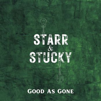 David Starr - Good as Gone