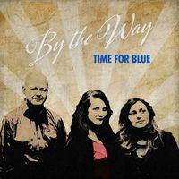 By The Way - Time for Blue (Explicit)