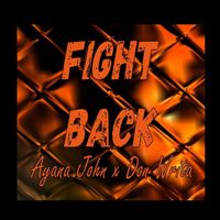 Ayana John - Fight Back (Explicit)
