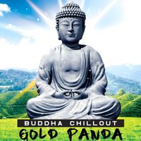 Buddha Chillout - Gold Panda