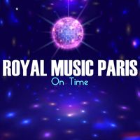 Royal music Paris - On Time