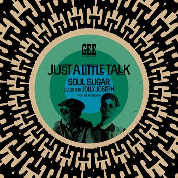 Soul Sugar - Just a little talk