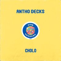 Antho Decks - Cholo