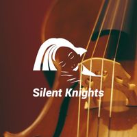 Silent Knights - Serenity Strings