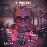 Big June - Through The Eyes Of A General (Explicit)